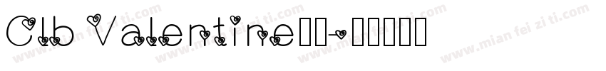 Clb Valentine字体字体转换